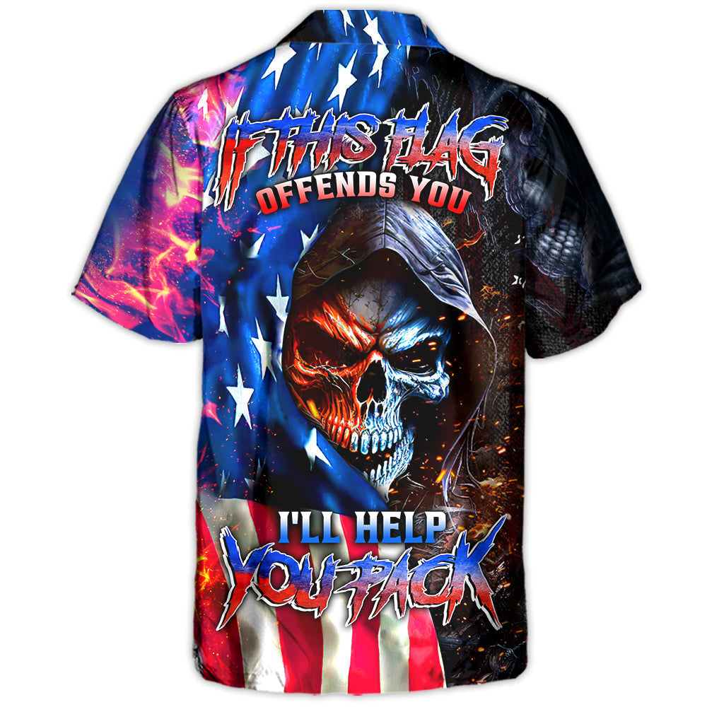 Skull If This Flag Offends You I'll Help You Pack - Hawaiian Shirt