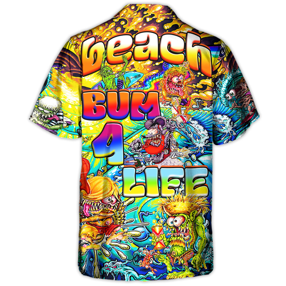 Beach Bum 4 Life Crazy Life - Hawaiian Shirt