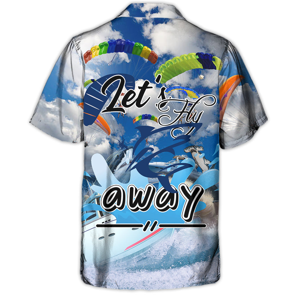 Parasailing Let's Fly Away With Shark - Hawaiian Shirt