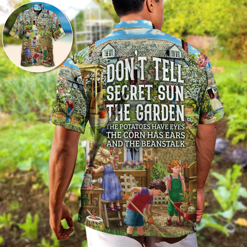 Gardening Plants Don't Tell Secret Sun The Garden Vintage Vibe - Hawaiian Shirt