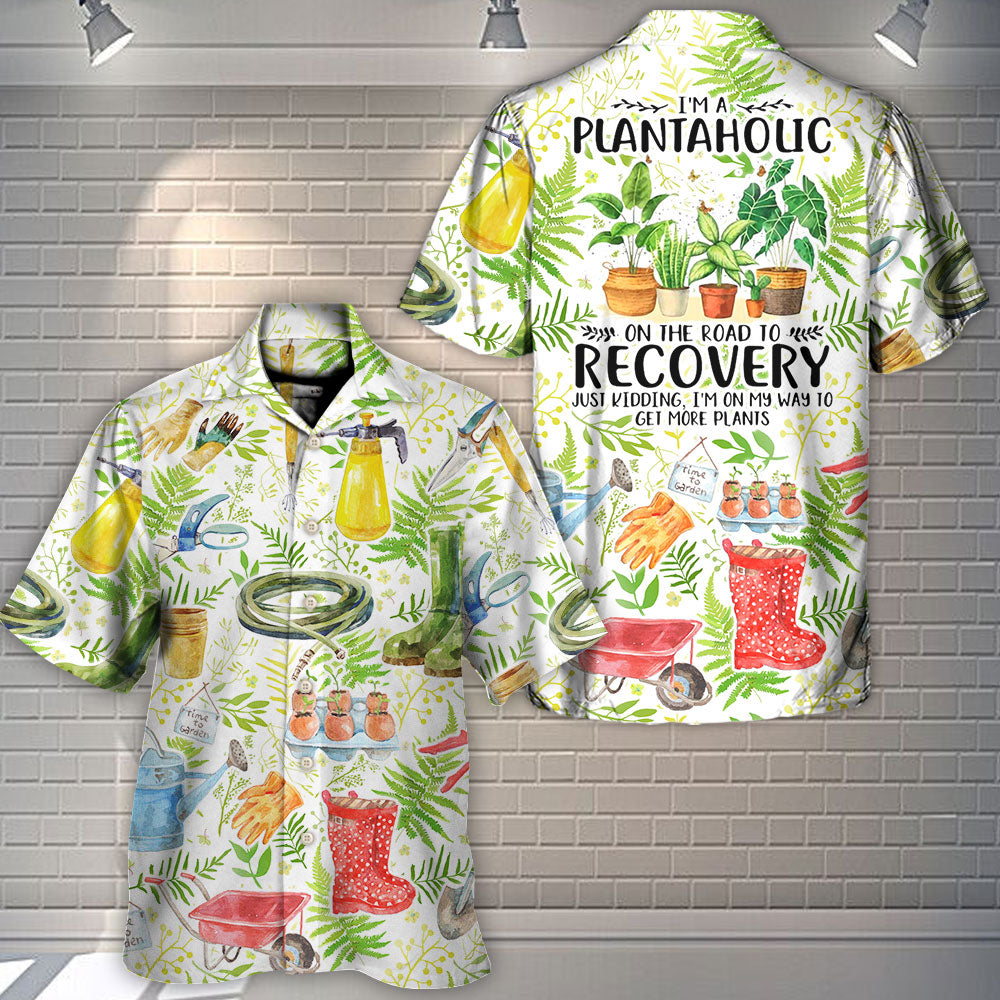 Gardening I'm A Plantaholic Vintage Art - Hawaiian Shirt