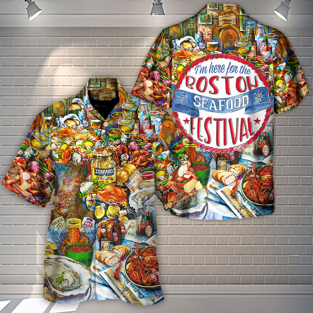 Festival I'm Here For The Boston Seafood Festival Crawfish Food - Hawaiian Shirt