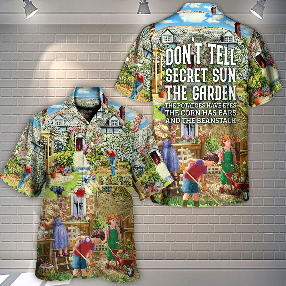 Gardening Plants Don't Tell Secret Sun The Garden Vintage Vibe - Hawaiian Shirt