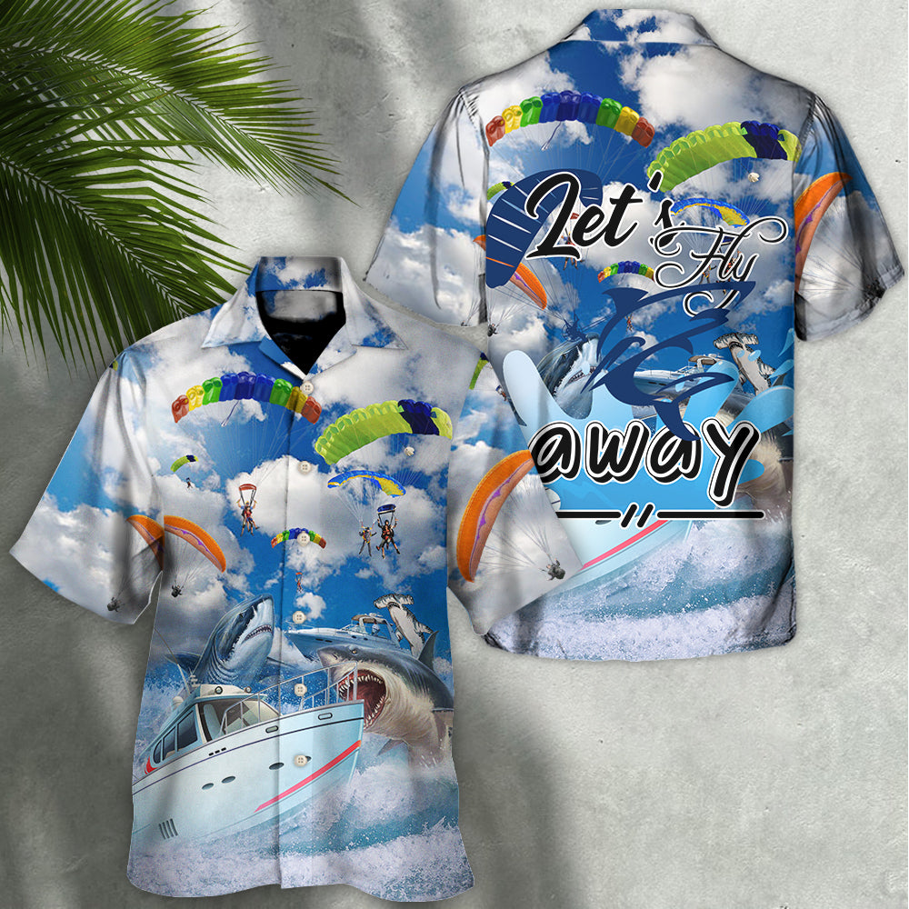 Parasailing Let's Fly Away With Shark - Hawaiian Shirt