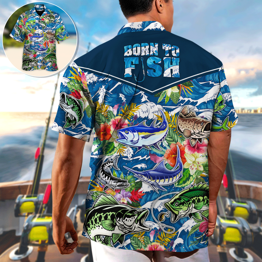 Fishing Hunting Born To Fish Tropical Vibe - Hawaiian Shirt